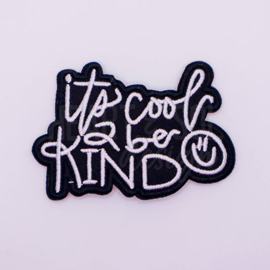 It’s Cool to be Kind Patch