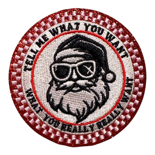 Tell Me What You Want Santa Patch